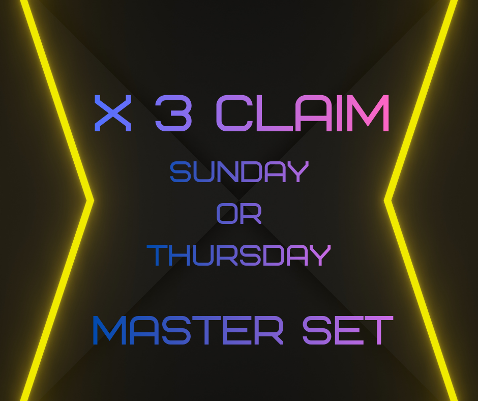 x3 Claim Master Set (Pre-Claim Only) (Sunday or Thursday)